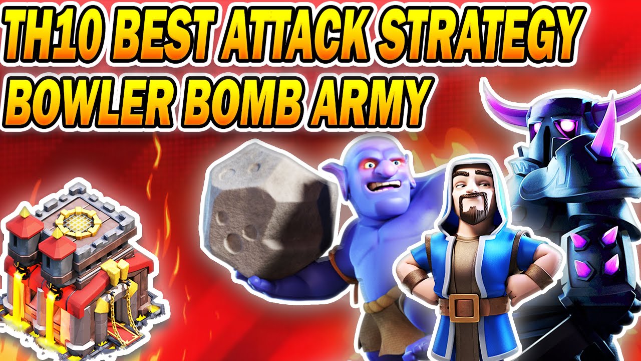 Стратегия атаки бомбой TH10 Bowler 2024 | Лучшие атаки на ратушу 10 в Clash of Clans