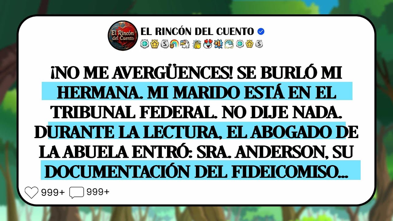 Mi Hermana Se Negó A Leer El Testamento, 