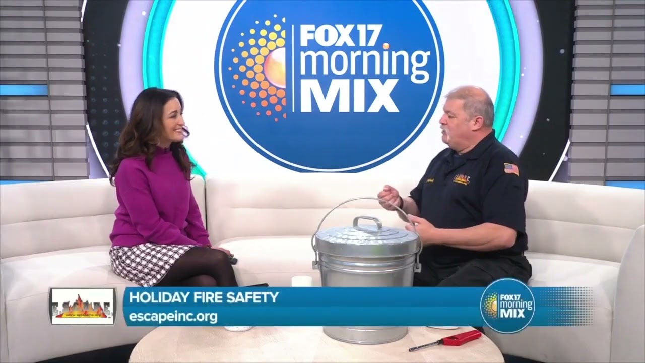 E S C A P E  Holiday Fire Safety Fox 17 Morning Mix 12 23 2025