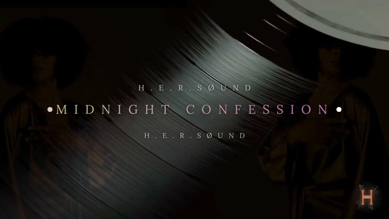 H.E.R.SØUND Music - Midnight Confession