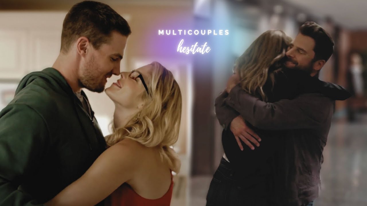 Multicouples || Hesitate
