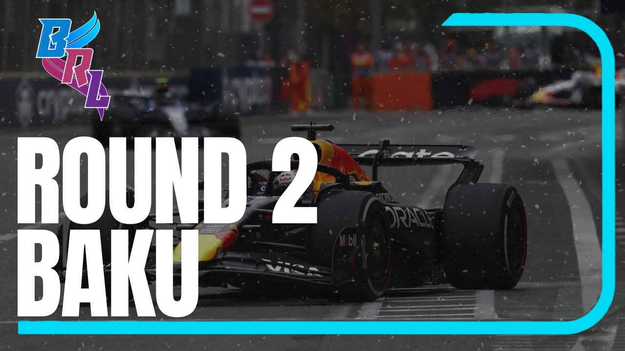BRL Season 15 | Round 2 | Baku
