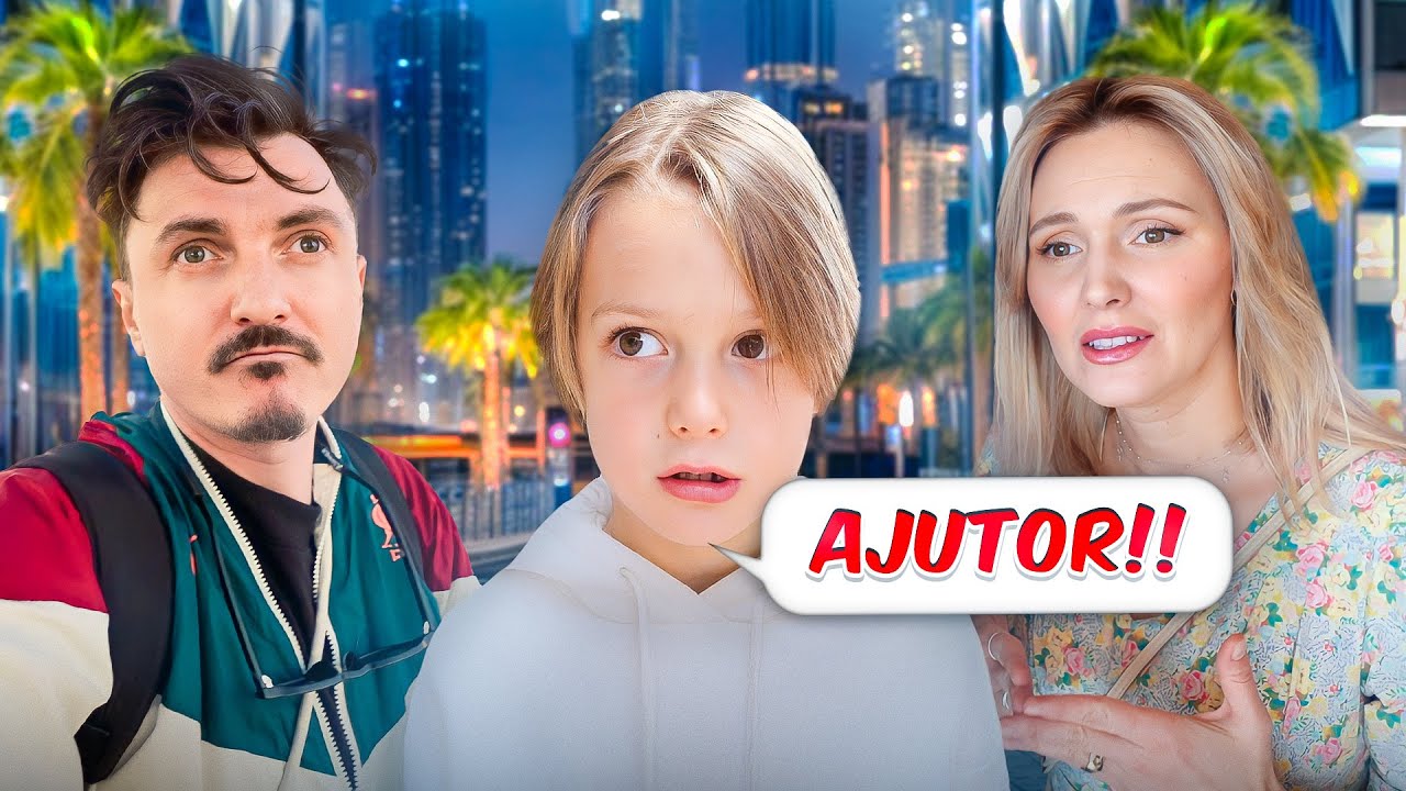 😱 Ce simți CÂND ȚI SE PIERDE COPILUL în Dubai?