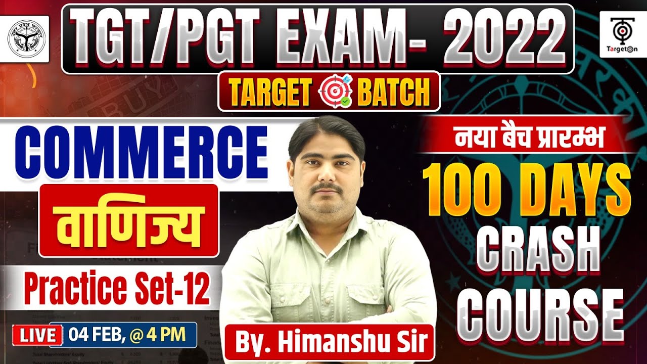 TGT/PGT Commerce 2022 | वाणिज्य Practice Set–12 100 Days Crash Course | By Himanshu Sir