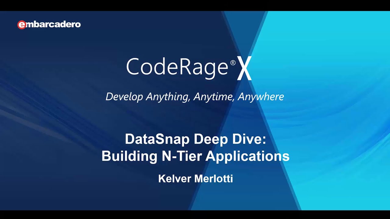 #7 - DataSnap Deep Dive: Building N-Tier Applications