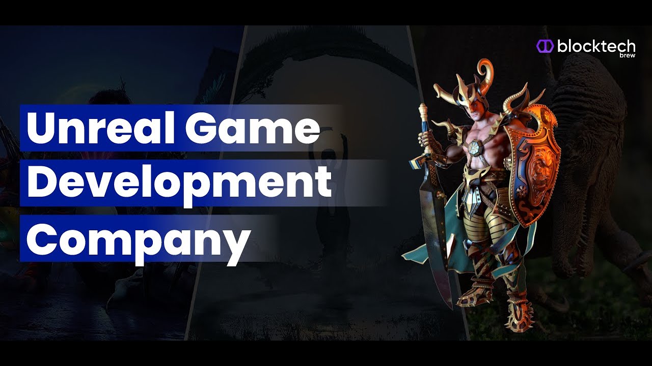 Hire Top Unreal Engine Game Developers at Blocktech Brew | Unreal Game Development Company