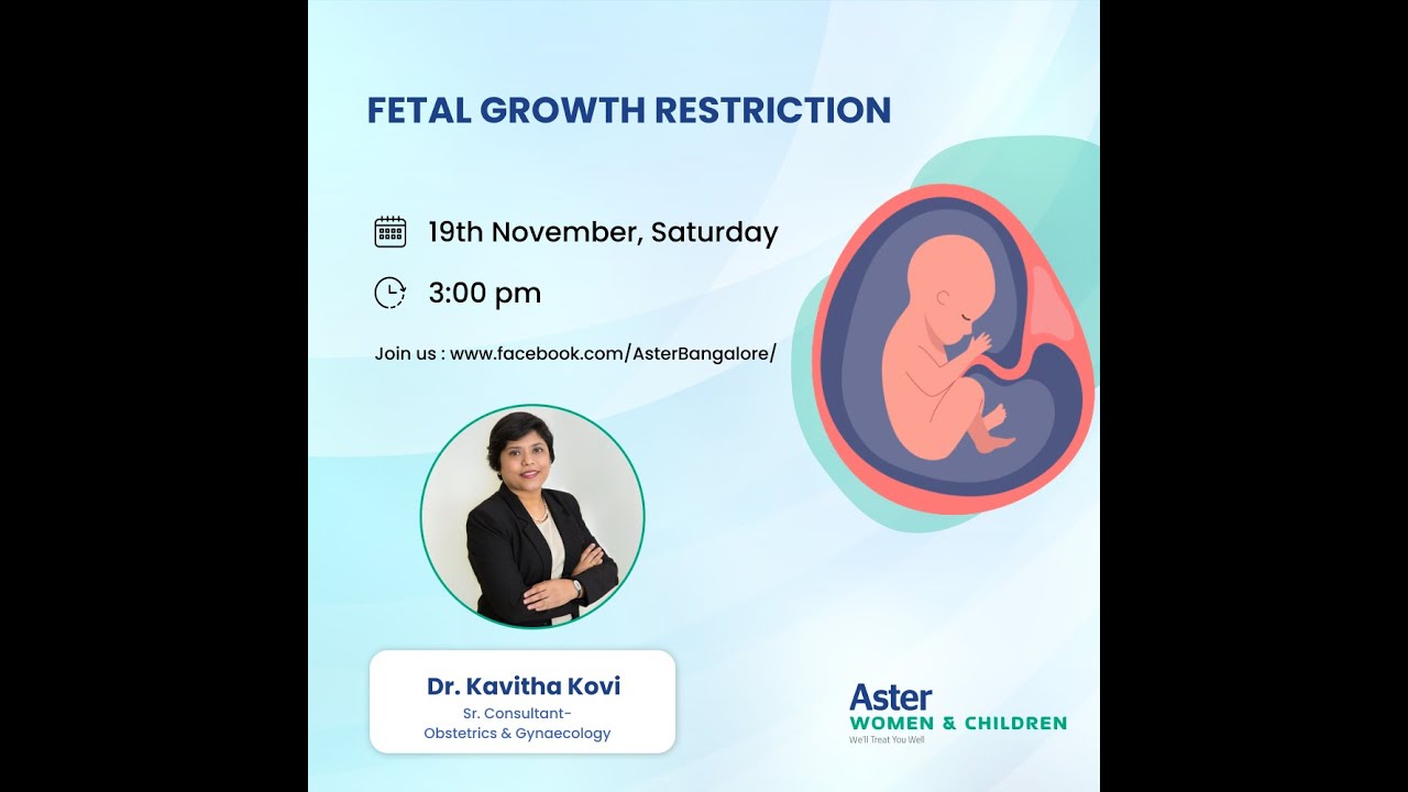 Fetal Growth Restriction | Dr Kavitha Kovi | OBG | Aster Women & Children
