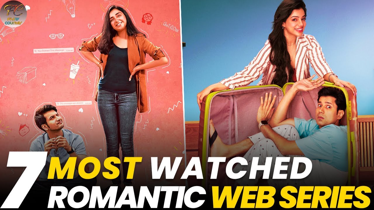 Top 7 Best Romantic Web Series on OTT (Netflix, Prime & More) | Filmy Counter