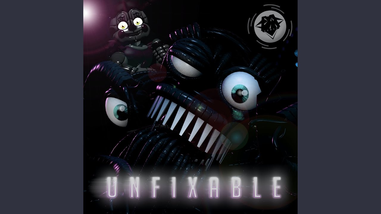 Sister Location Song (Unfixable)
