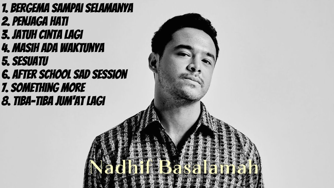 Kumpulan Lagu Nadhif Basalamah Terbaik || Best Playlist From Nadhif Basalamah || Hits Album 2025
