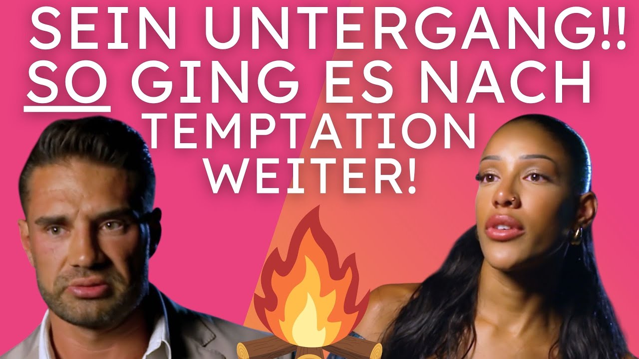 Der Untergang des Aleks Petrovic!! SO ging es nach Temptation weiter! Temptation Island VIP Folge 14