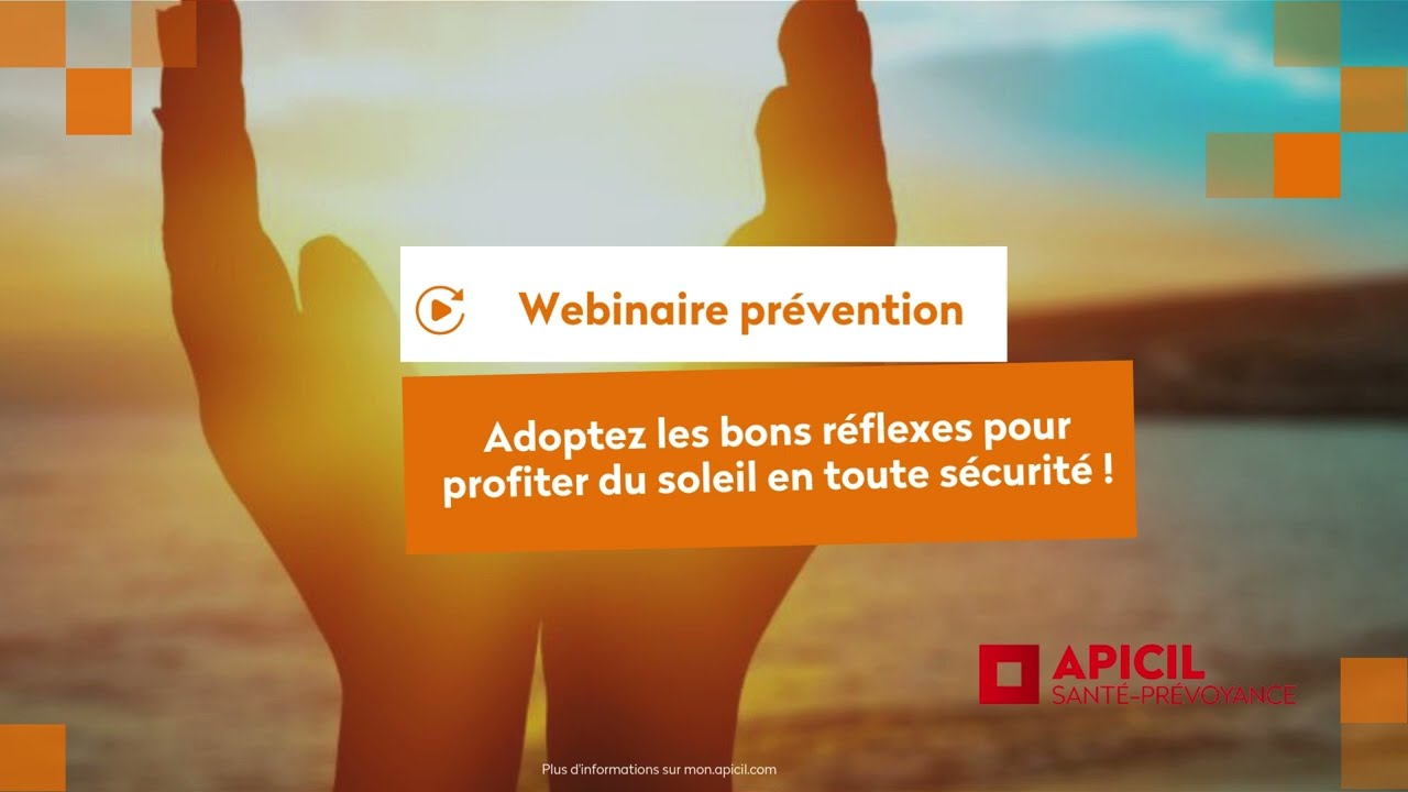 Webinaire prévention Soleil ami ou ennemi