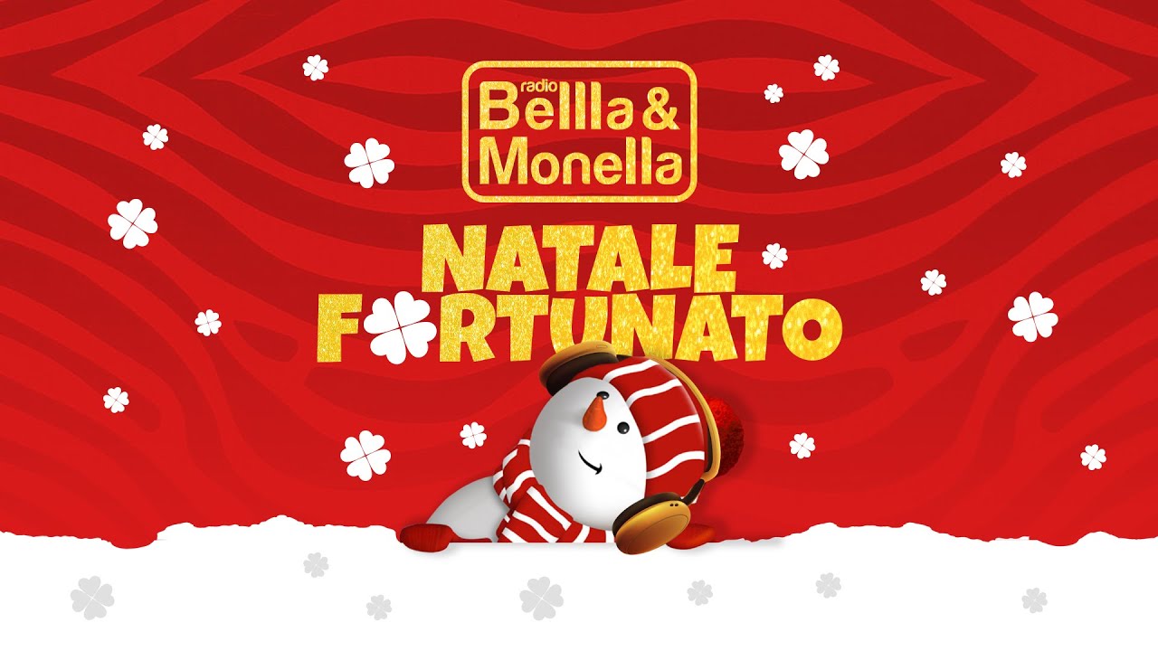 Radio Bellla & Monella - Natale Fortunato