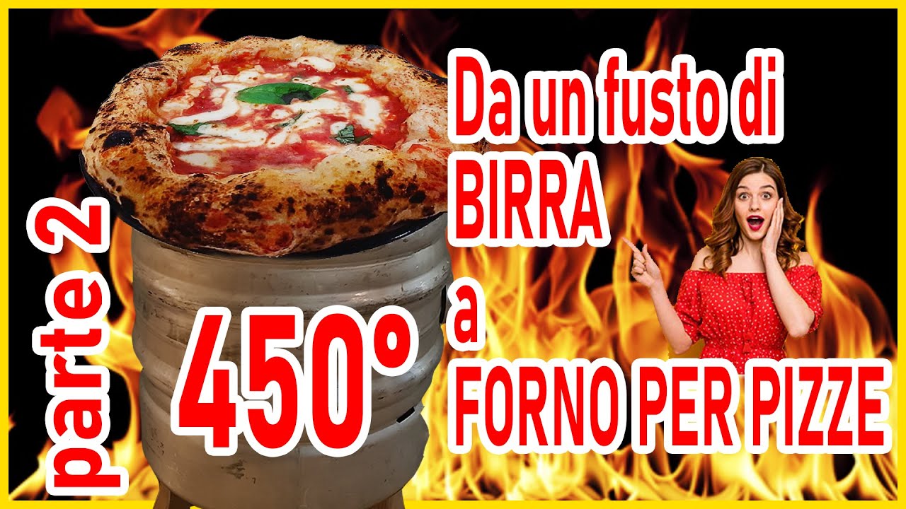 Da fusto di Birra a Forno per pizza fai da te. From keg to oven DIY. Parte 2 ADDIO ILLILLO EXTREME