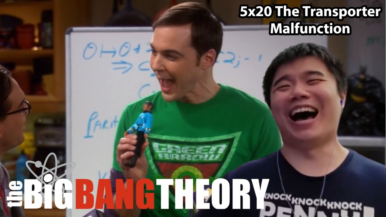 The Big Bang Theory 5x20- The Transporter Malfunction Reaction!