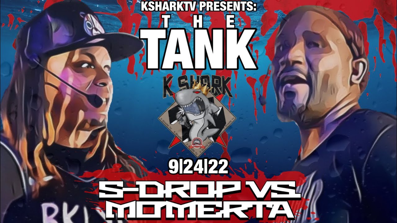 S-Drop Vs. Mo’Merta  [KsharkTV The Tank 9-24-22]