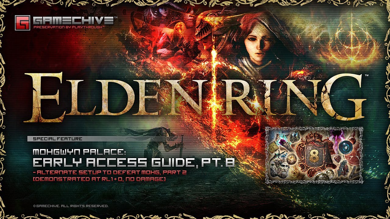 Elden Ring (Mohgwyn Palace: Early Access Guide 8/10, Setup to Defeat Mohg 2/3, RL1+0) PS4 Gamechive