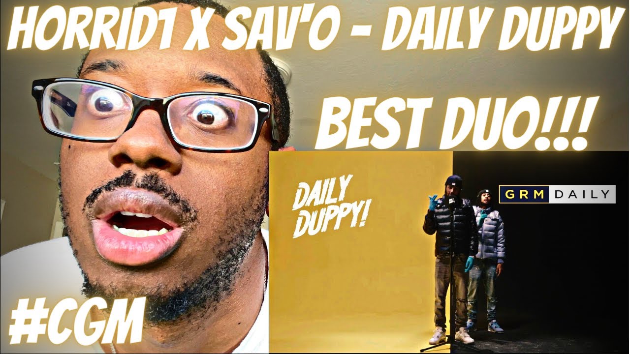 THE BEST DUO!?😱🤯 - Horrid1 x Sav'O - Daily Duppy | @Grmdaily (REACTS 🇺🇸‼️‼️)