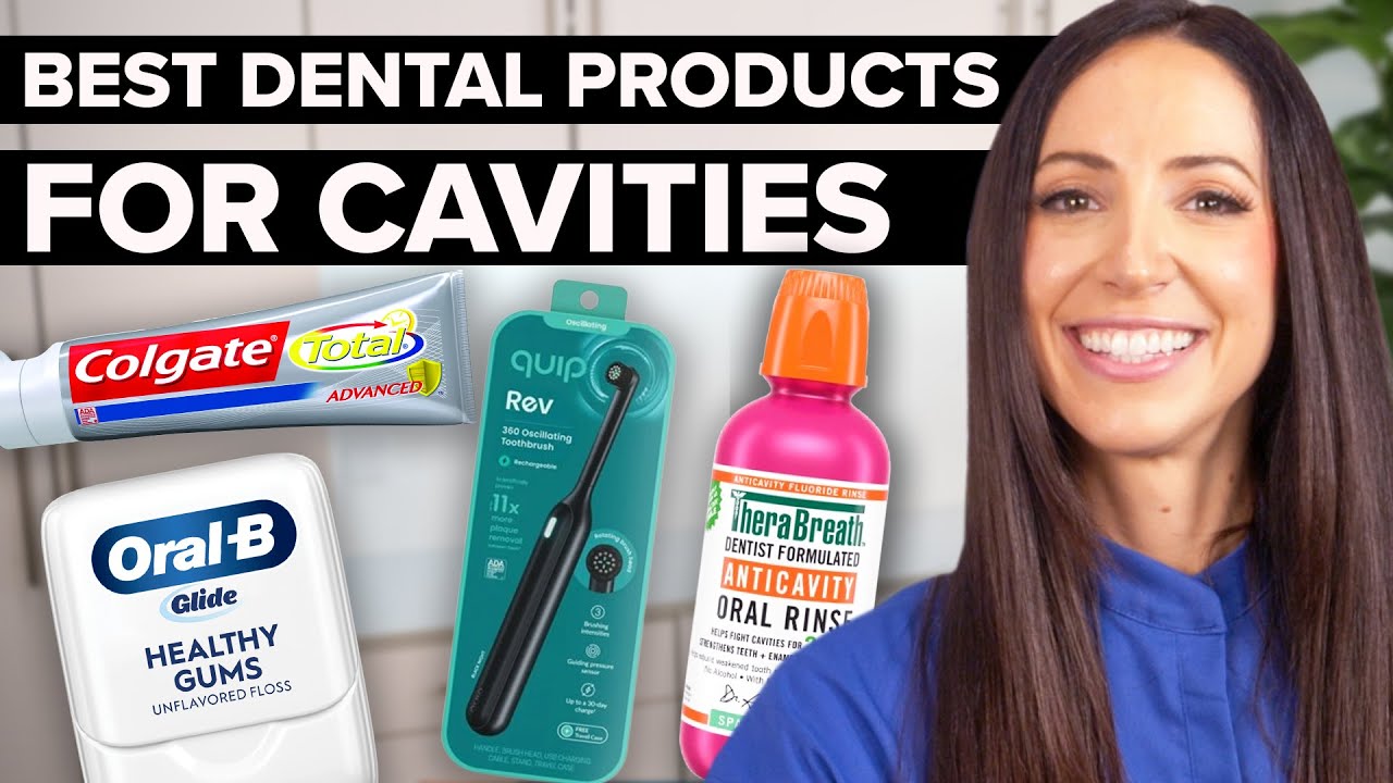 The Best Dental Products For Cavities