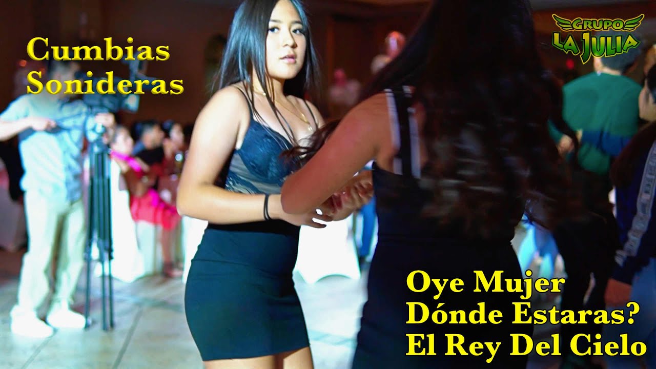 Cumbias Sonideras | Oye Mujer, Donde Estaras, El Rey Del Cielo | Grupo La Julia