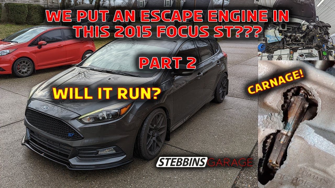 Will the Escape Engine Run in This Blown Up Focus ST? Part 2!