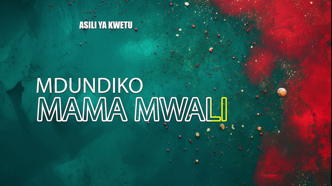 Mdundiko - Mama Mwali