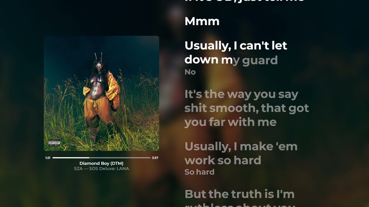 SZA - Diamond Boy (DTM) (Lyrics)