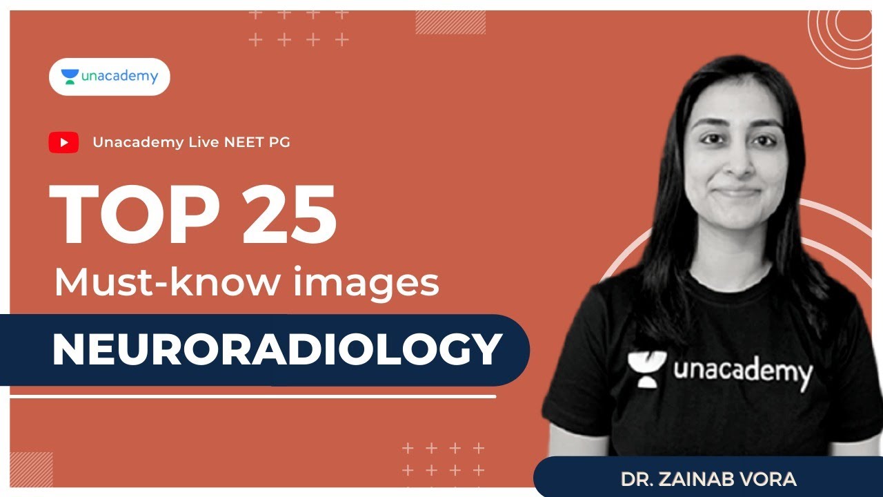 Top 25 must-know images | Neuroradiology | Dr. Zainab Vora
