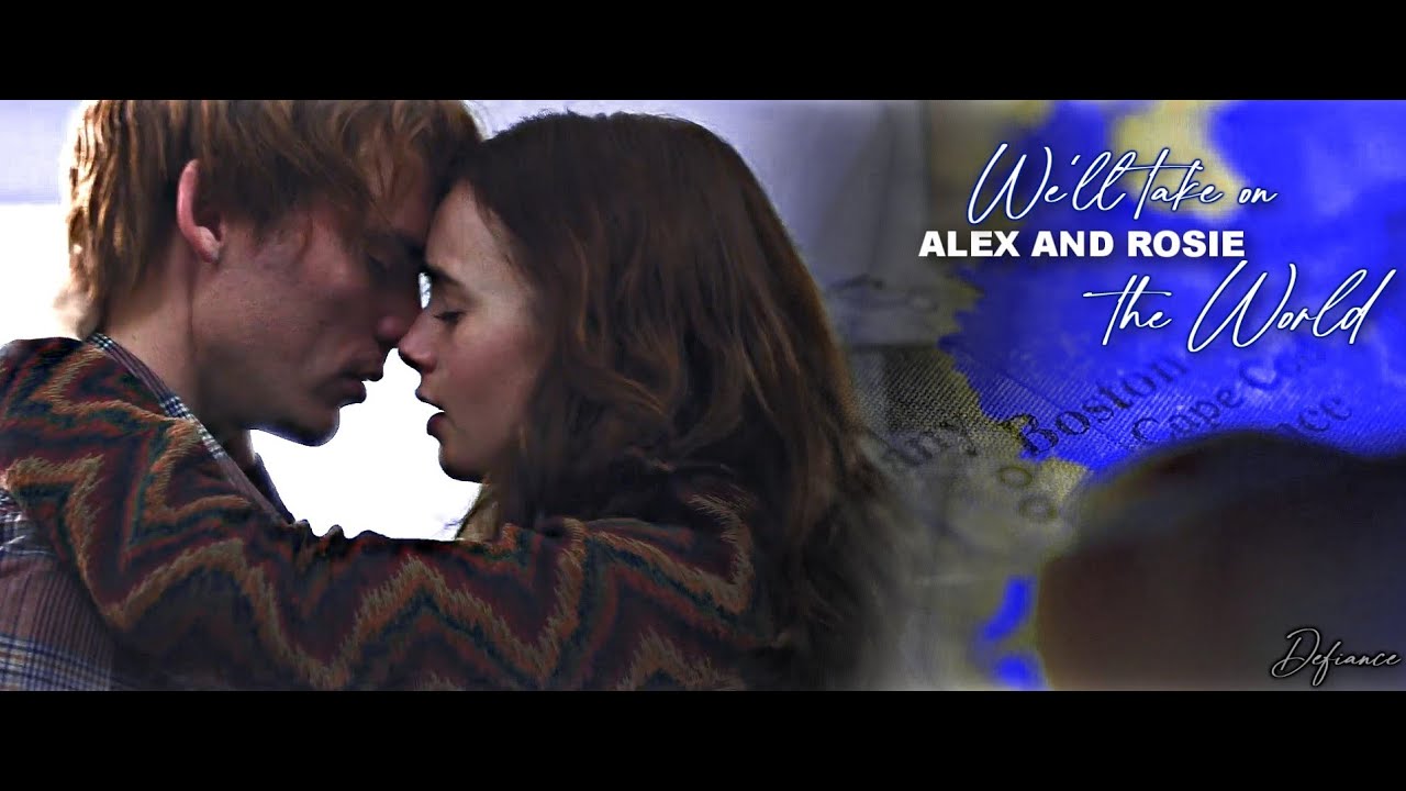 Alex & Rosie - We'll Take On The World