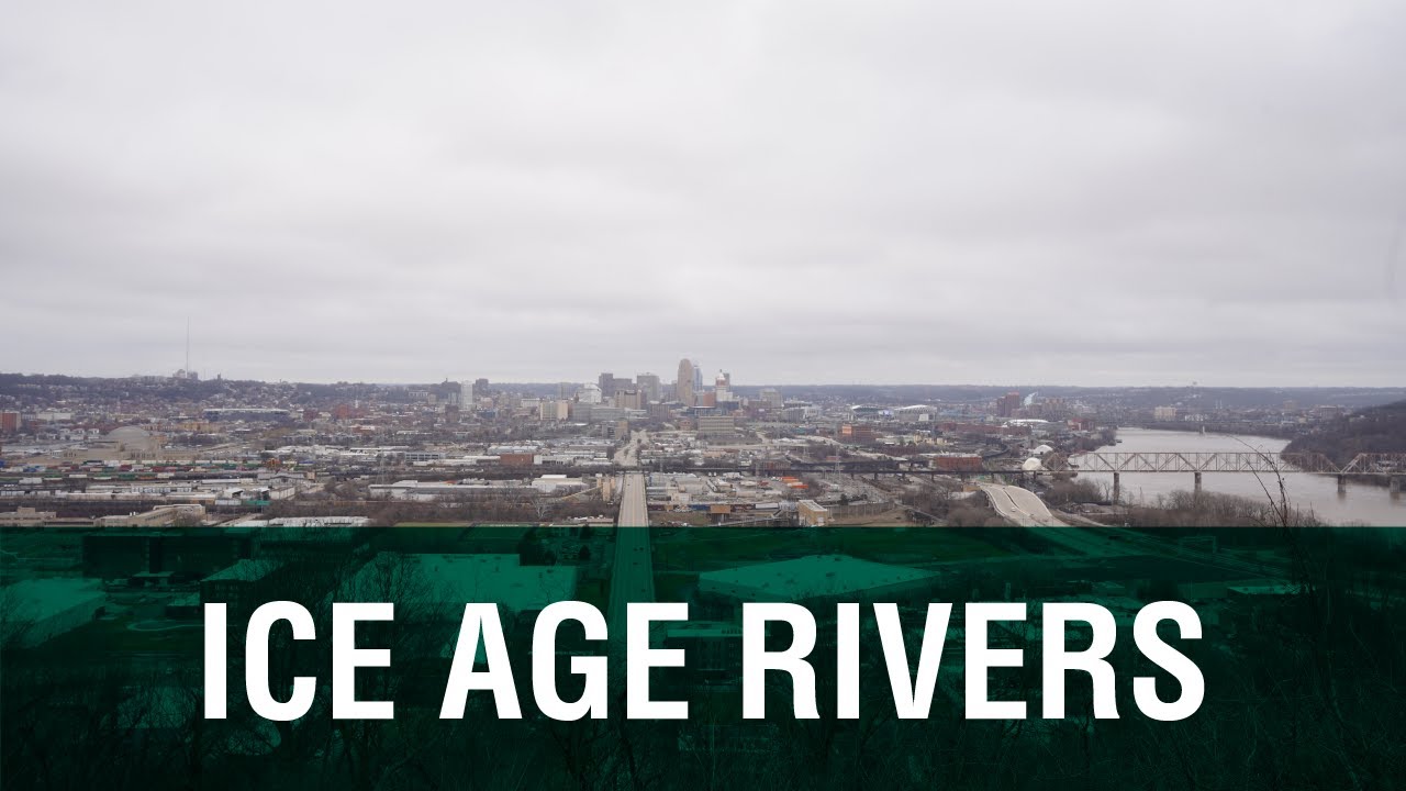 Ice Age Rivers of Cincinnati