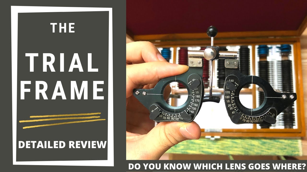 The Trial Frame | Trial Lens set | Spherical, Cylindrical and Prism Lenses | Sina Motallebi