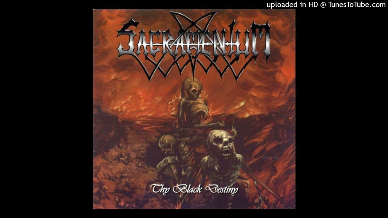 Sacramentum - Thy Black Destiny