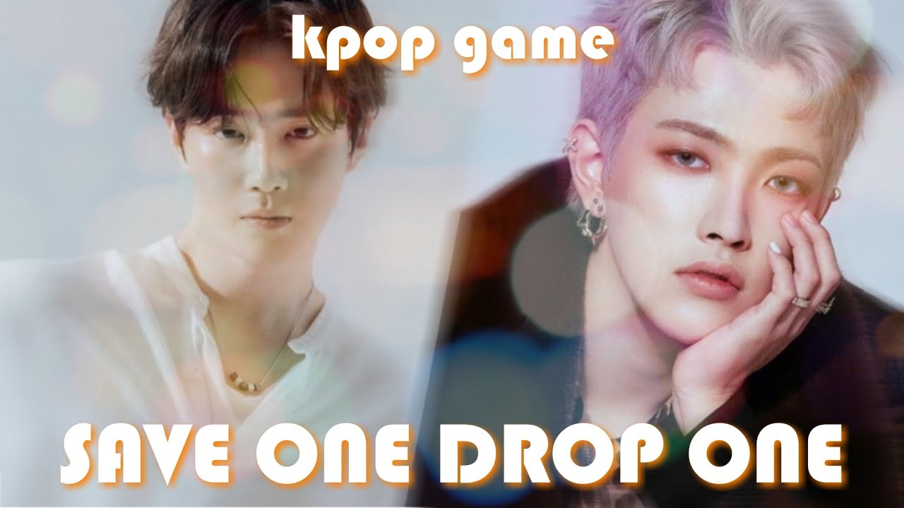 KPOP GAME Save one Drop one Song version