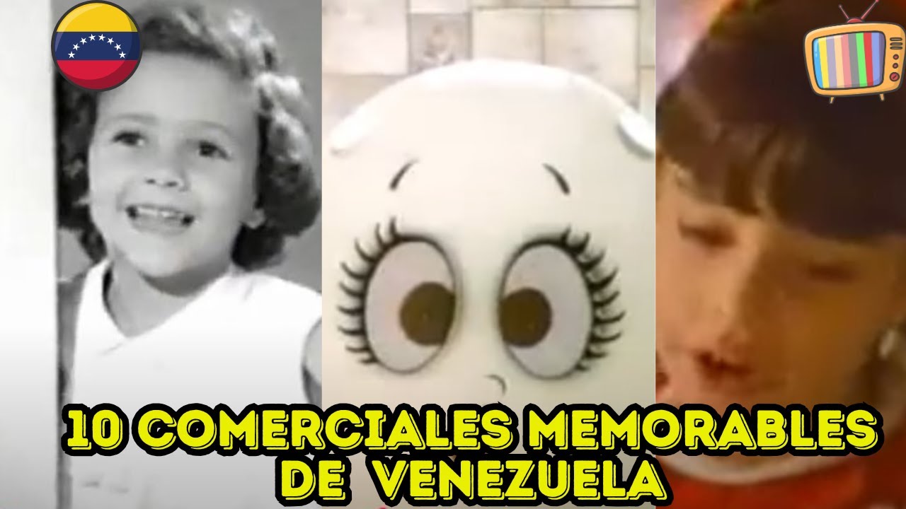 10 Comerciales Venezolanos Memorables