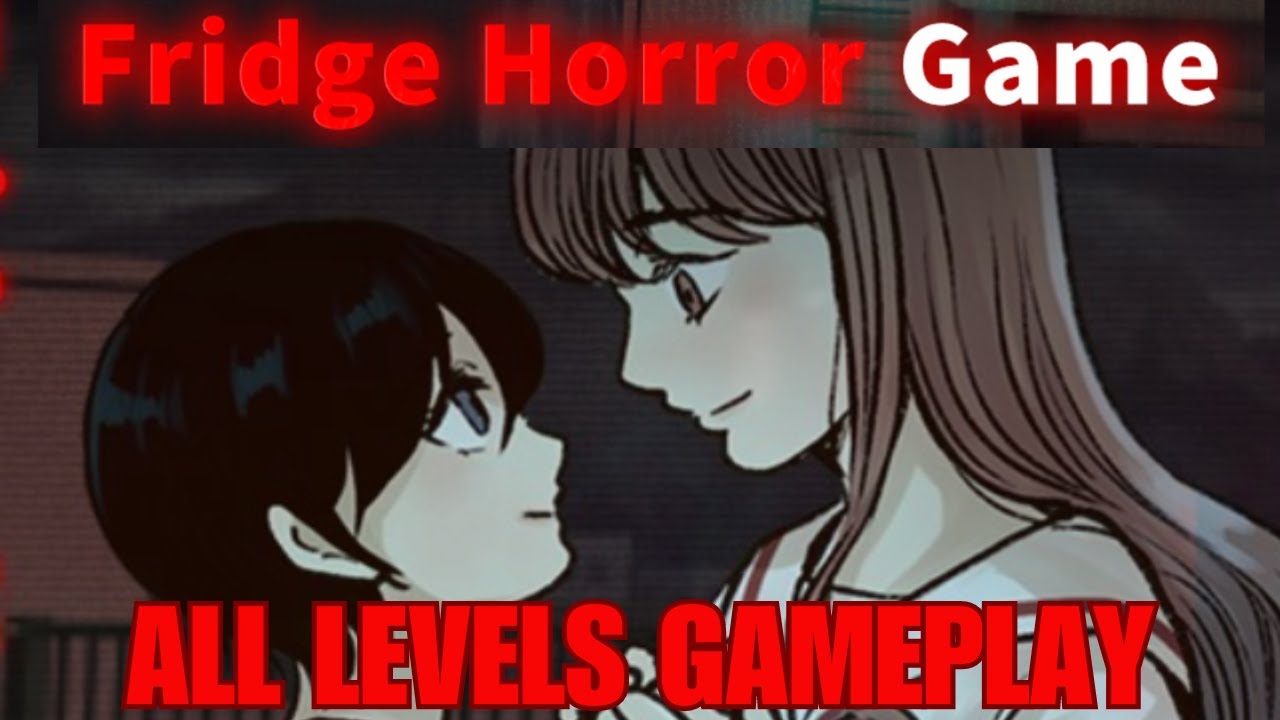 FRIDGE HORROR GAME ALL LEVELS GAMEPLAY