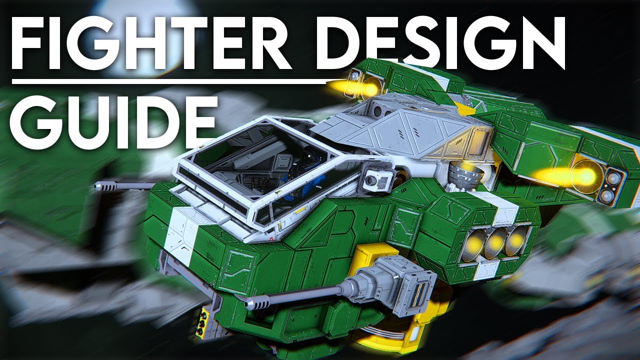 Fighter design/build guide (Space Engineers)