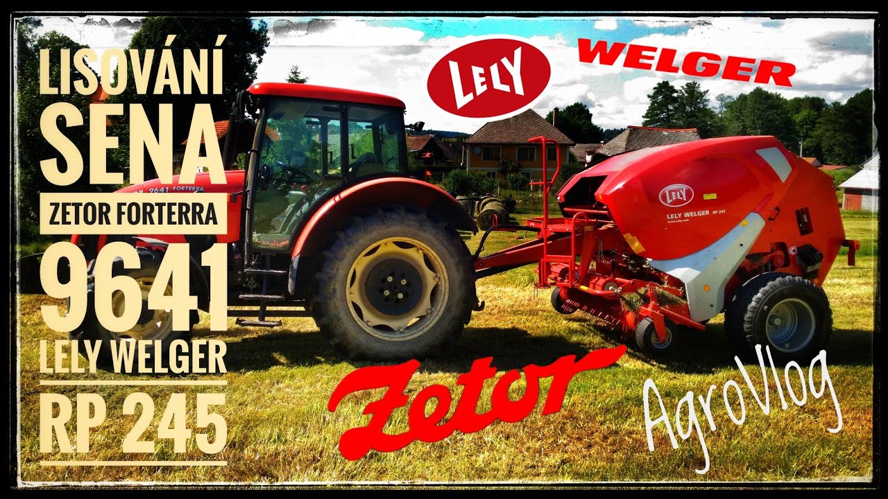 ZETOR FORTERRA 9641 lisování sena s LELY WELGER RP 245 /AgroVlog #3