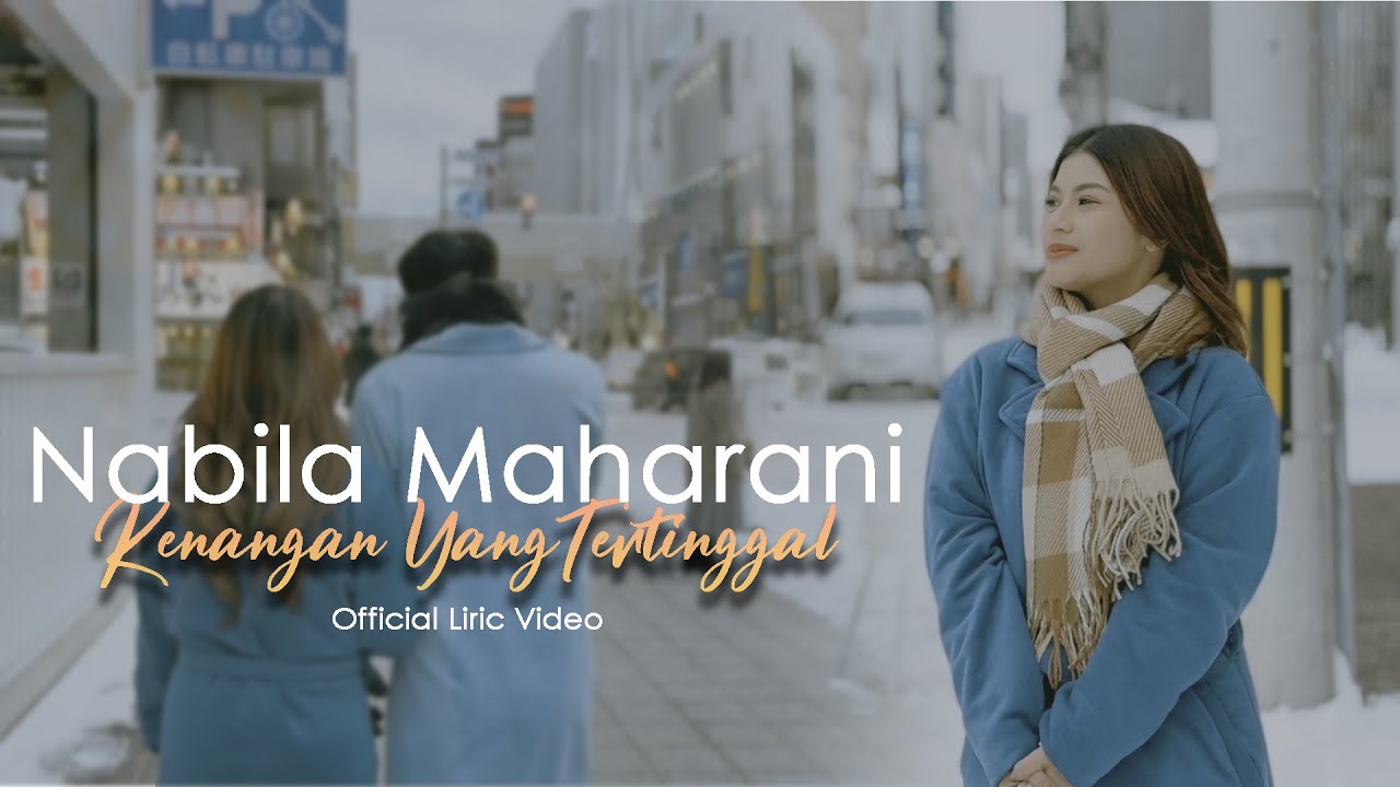 Nabila Maharani - Kenangan Yang Tertinggal (Official Lirik Video)