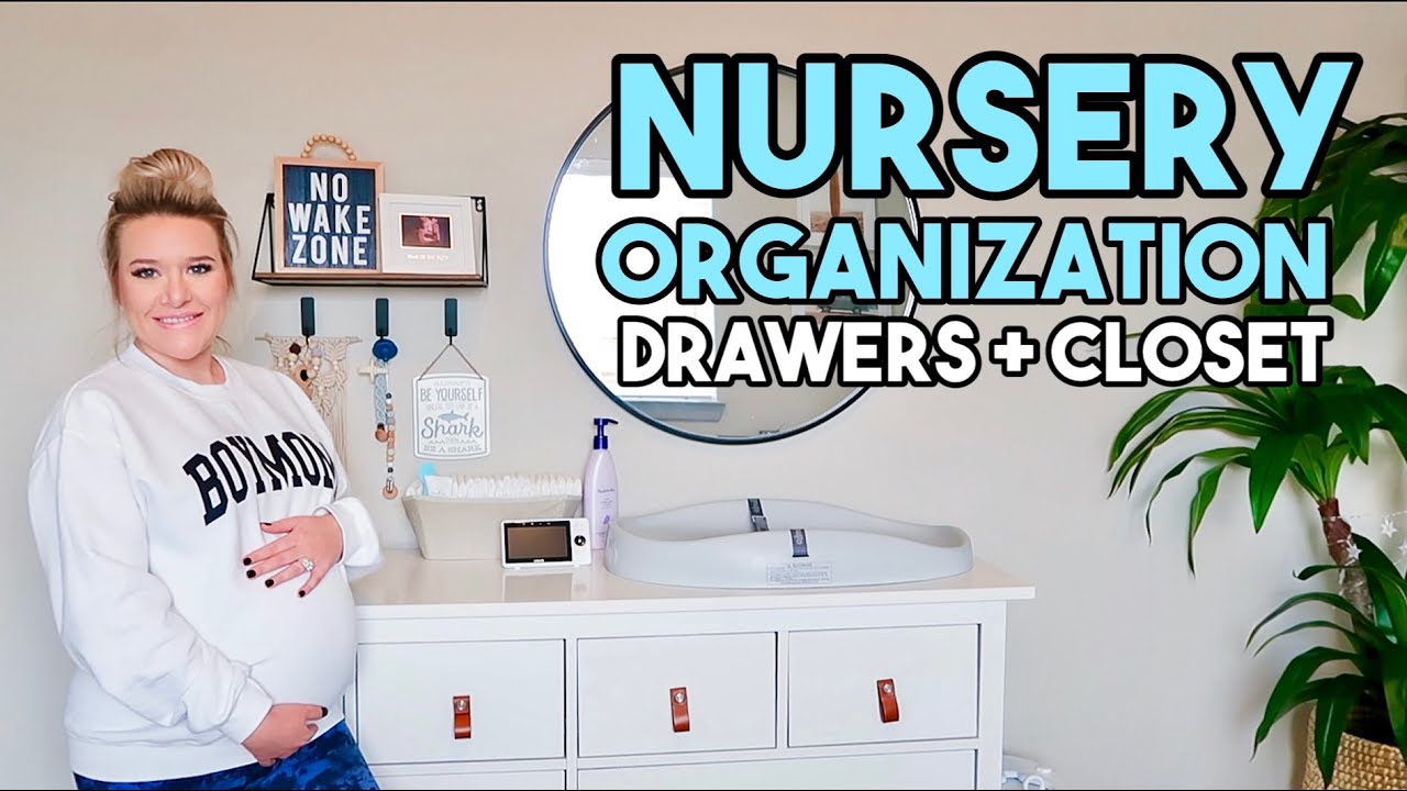 NURSERY ORGANIZATION & HACKS | DRESSER & CLOSET PREP