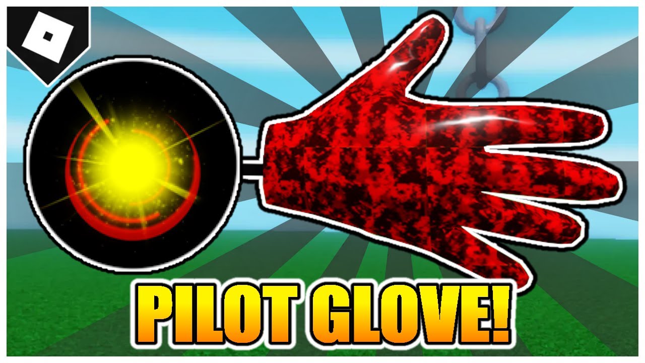 How to get PILOT GLOVE + 