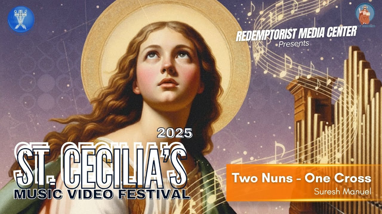 St. Cecilia Music Video Festival | 2025 | Two Nuns -One Cross - Suresh Manuel Raphael