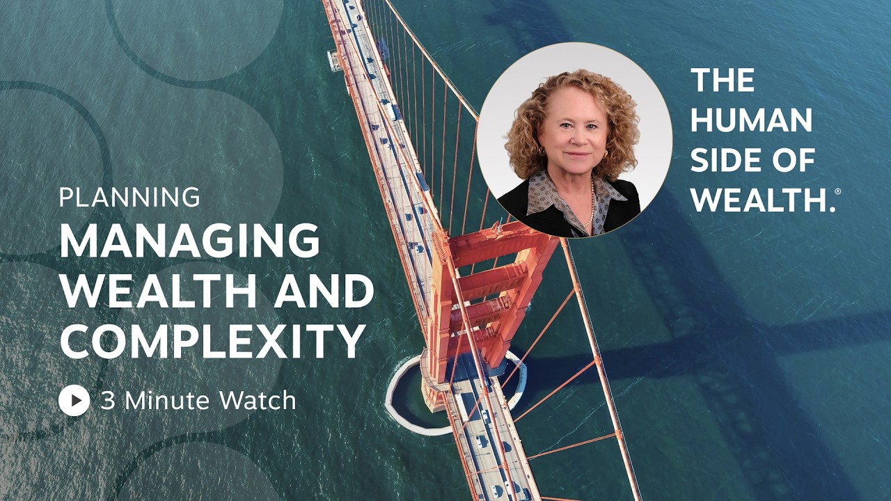 How do you Manage the Complexities of Wealth?