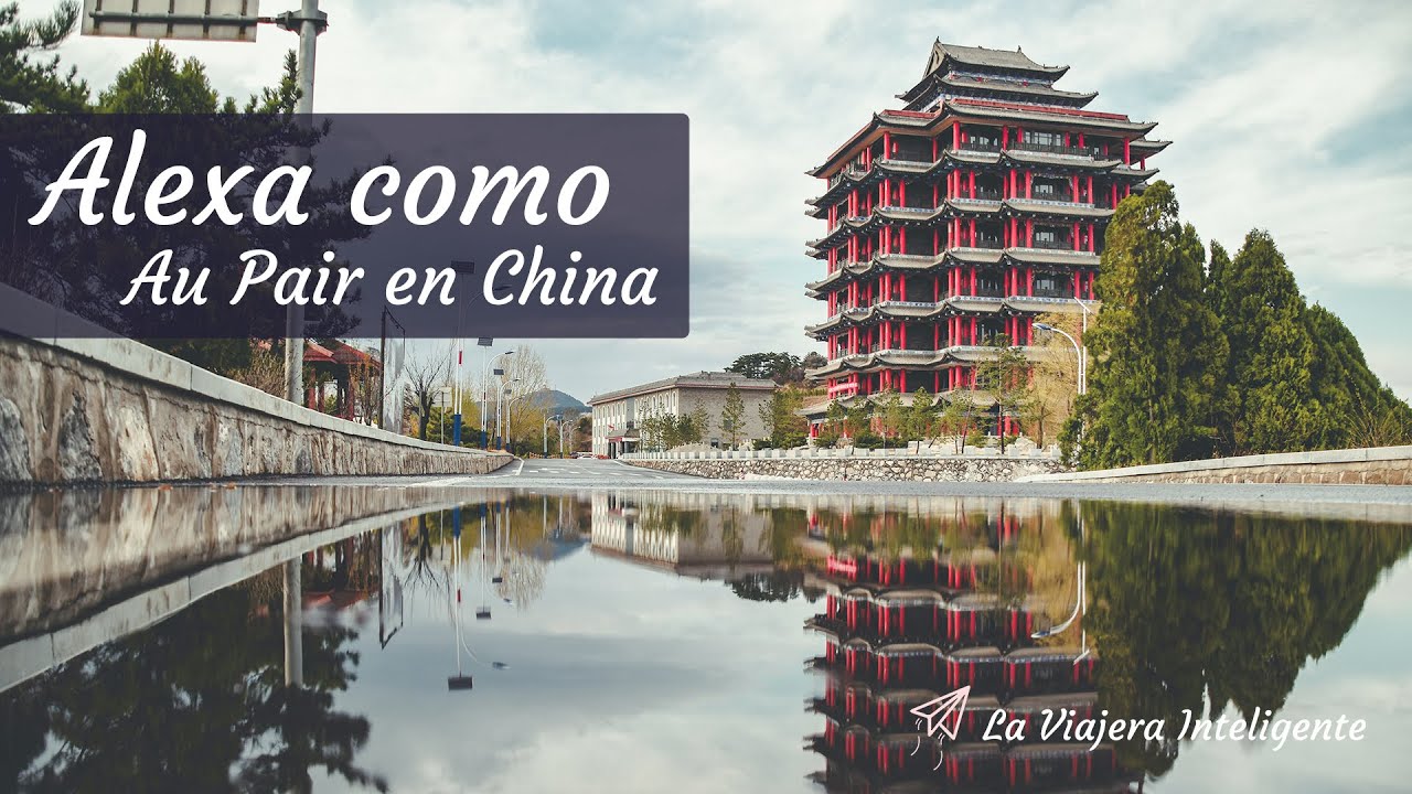 ¡STORYTIME! Viviendo como Au Pair en #China - Alexa en La Cabina de La Viajera 🌸