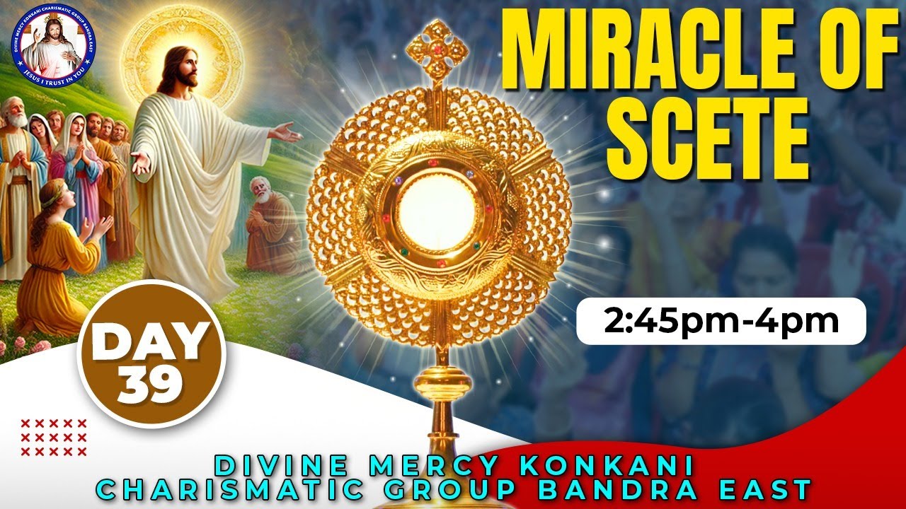 EUCHARISTIC MIRACLES | Day 39 | Miracle of Scete | Br. Prakash Dsouza | (9th Feb 2025)