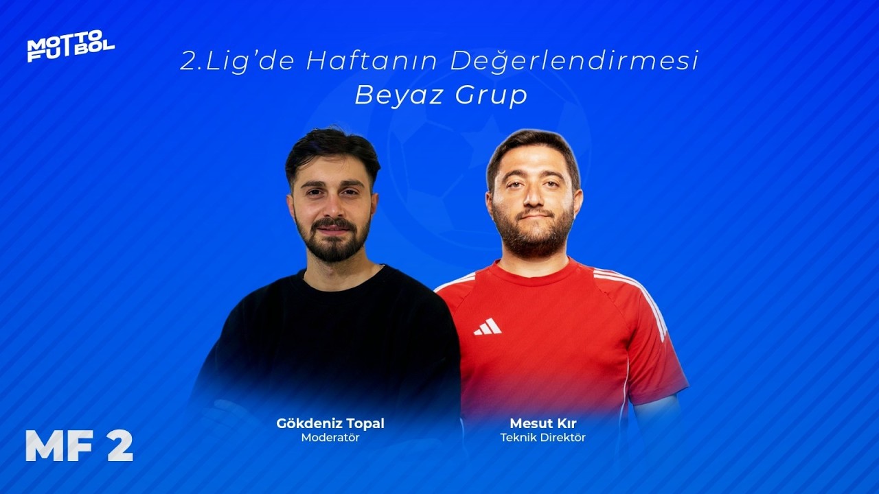 MF 2 | 2. Lig Beyaz Grup 27. Hafta Değerlendirmesi / Batman evinde başka, Muğlaspor bu kez takıldı!
