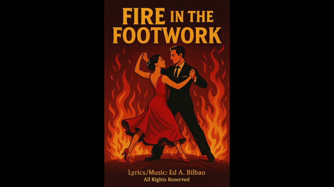 Fire in the Footwork| Ed A. Bilbao