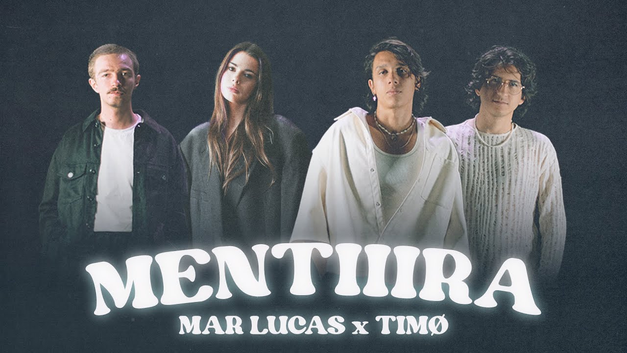 Mar Lucas, TIM&Oslash; - Mentiiira (Video Oficial)
