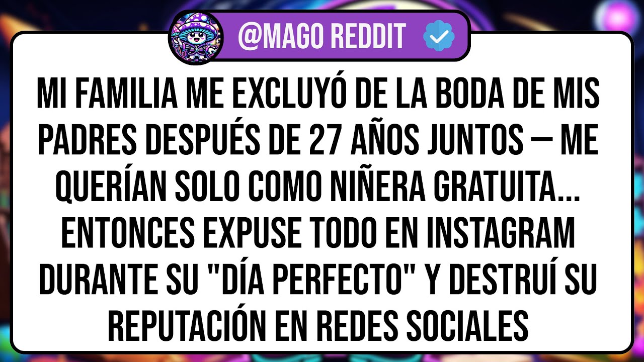 Mi Familia Me Excluyó de la Boda de Mis Padres Después de 27 Años Juntos — Me Querían Solo Como ...