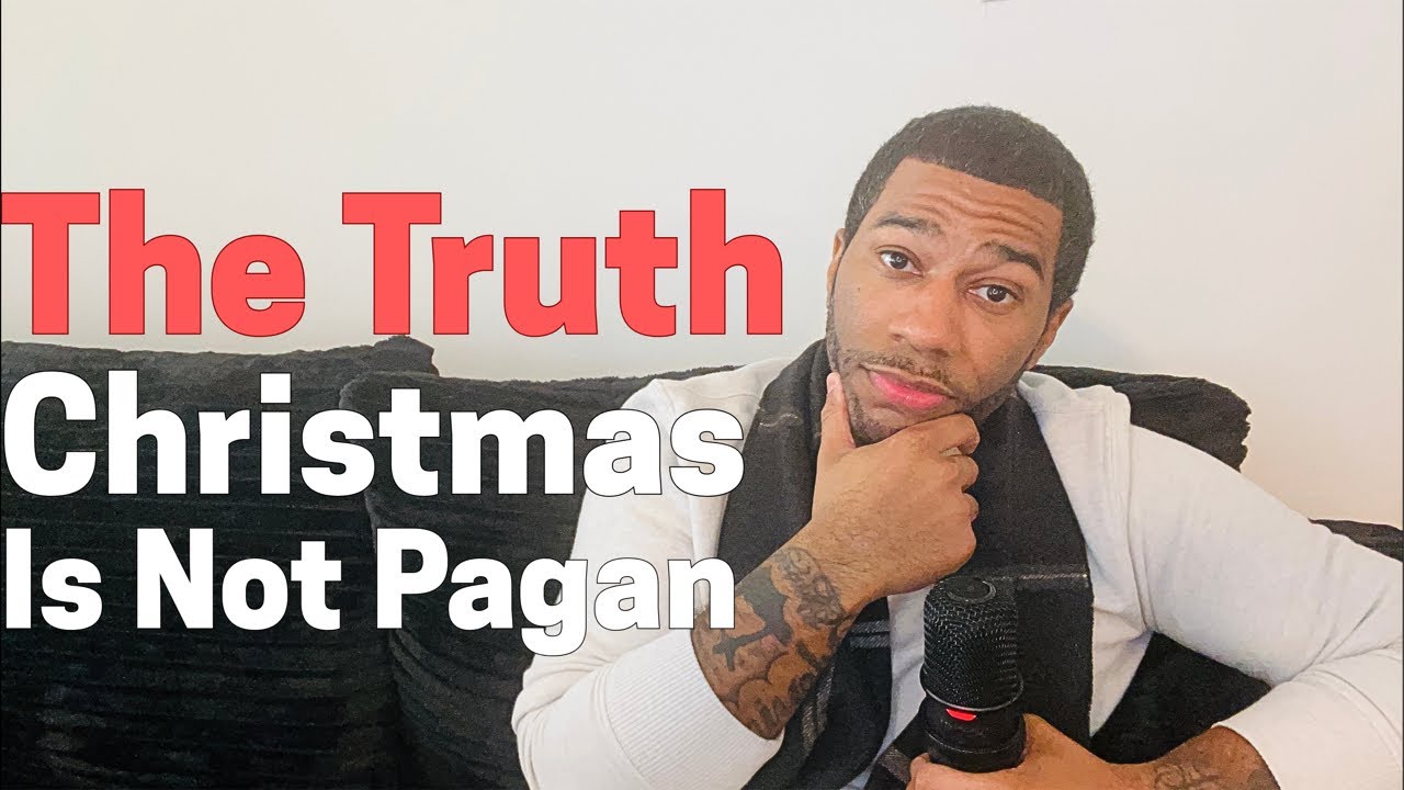 How CHRISTmas Is Not A Pagan Holiday!