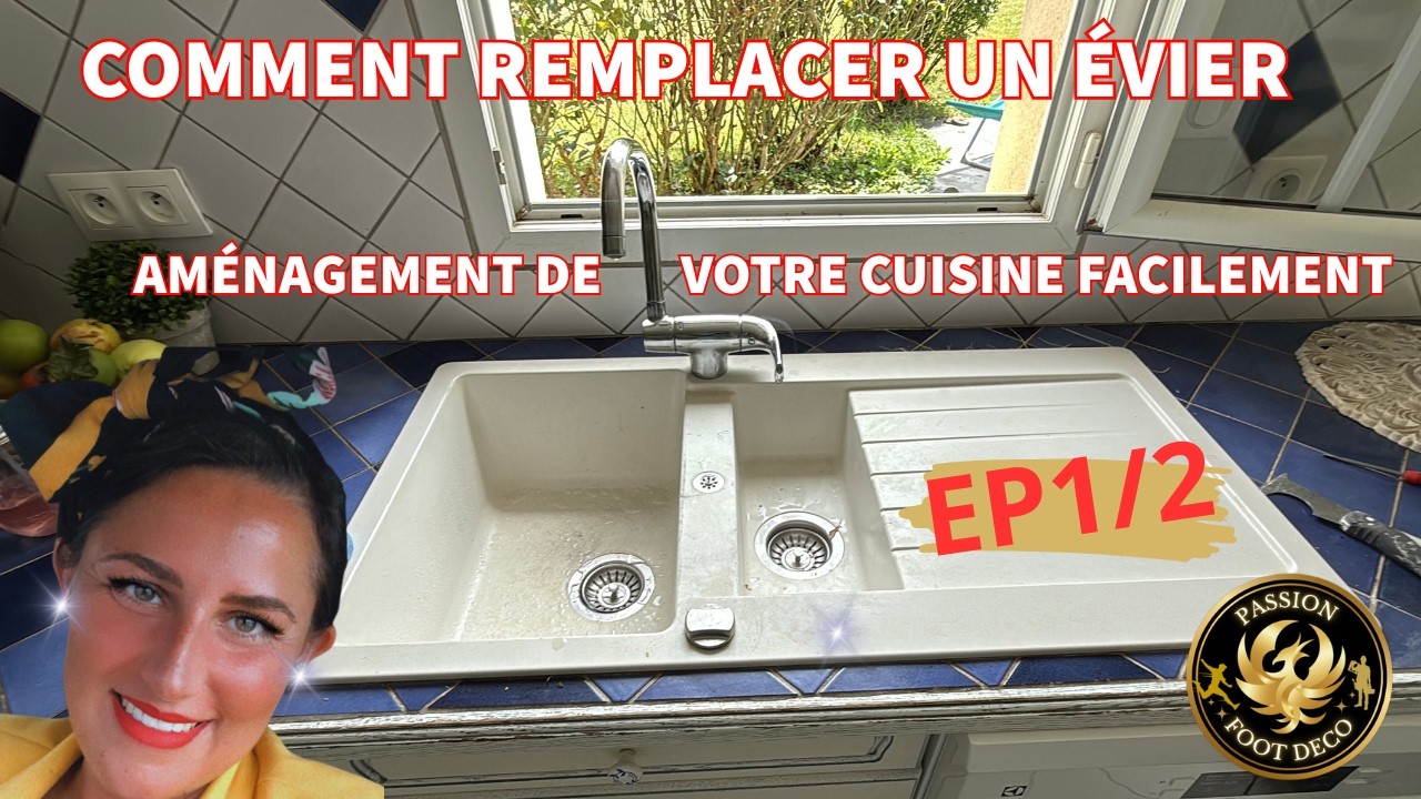 Comment changer un Évier | Aménagement de Votre Cuisine Facilement #evier #cuisine Ep1/2